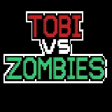 Tobi vs Zombies